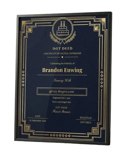 A framed Dotdeed birthday certificate